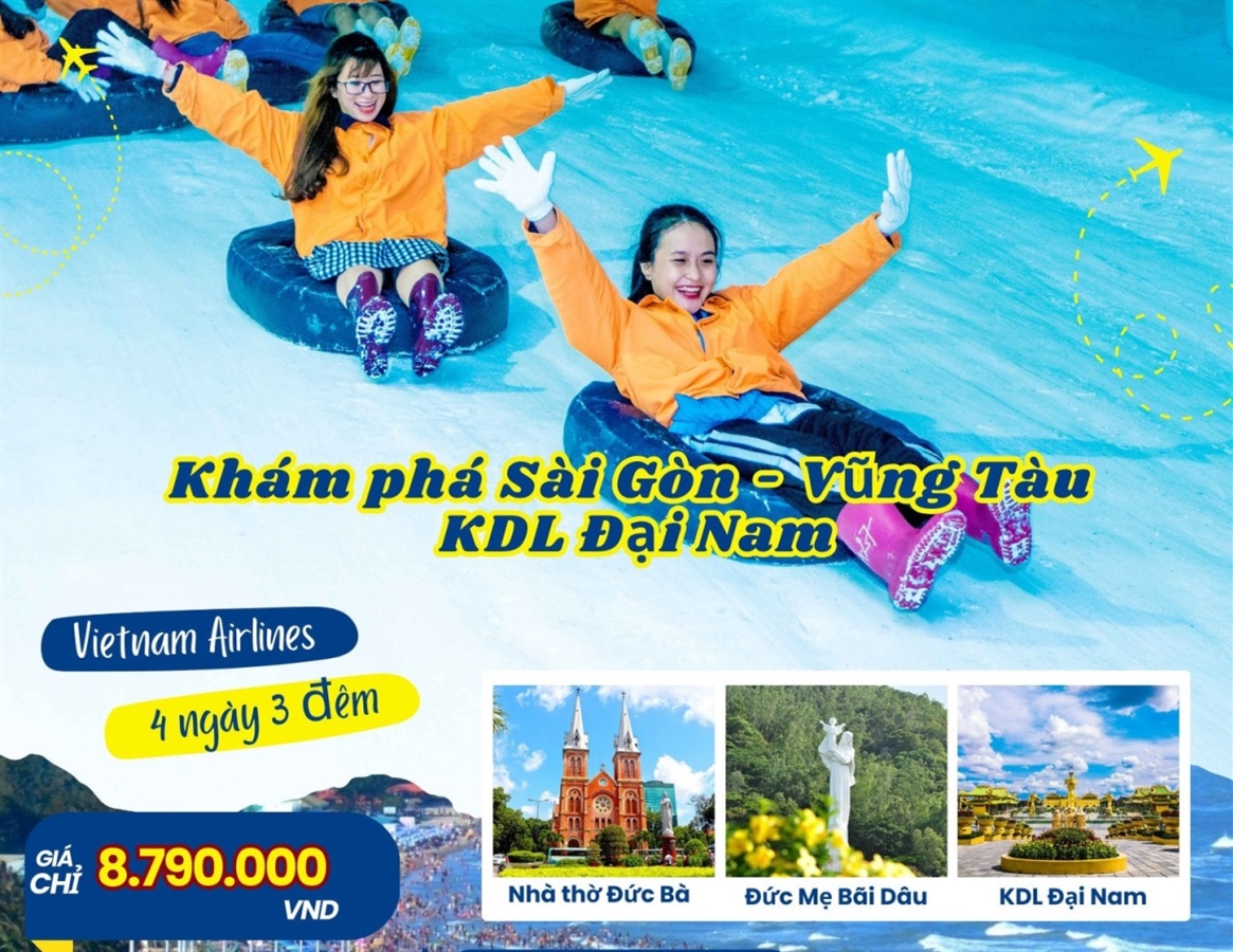 Hà Nội - Sài Gòn – Vũng Tàu – KDL Đại Nam - Hà Nội 4N3Đ